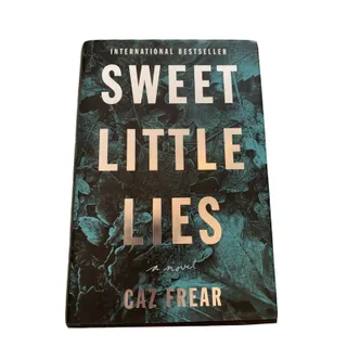 Photo of Sweet Little Lies : A Novel by Caz Frear (2018, Hardcover)