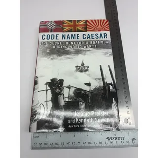 Photo of Code Name Caesar U-Boat 864 WWII Preisler Sewell 2012 1st Edition Hardcover