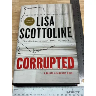 Photo of Lisa Scottoline Corrupted SIGNED First Edition First Printing Hardcover 2015