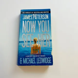 Photo of Now You See Her - Mass Market Paperback By Patterson, James - GOOD