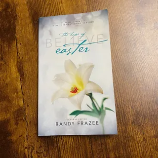 Photo of Believe - The Hope of Easter by Zondervan Staff and Randy Frazee 2015