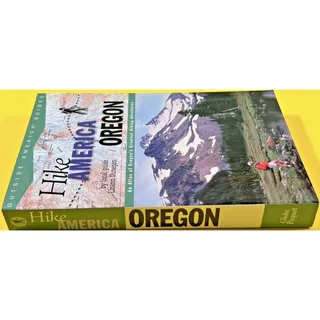 Photo of Hike Oregon: An Atlas of Oregon's Greatest Hiking Adventures New