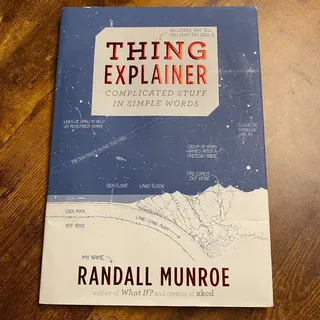 Photo of Thing Explainer : Complicated Stuff in Simple Words by Randall Munroe 2015