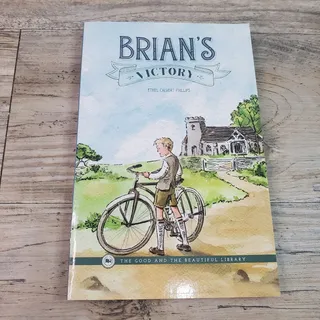 Photo of Brian's Victory, The Good and the Beautiful Home School Reader Paperback Phillip