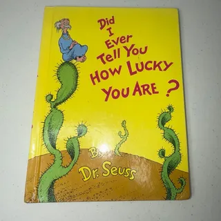 Photo of Did I Ever Tell You How Lucky You Are? Dr. Seuss First Edition 1973 