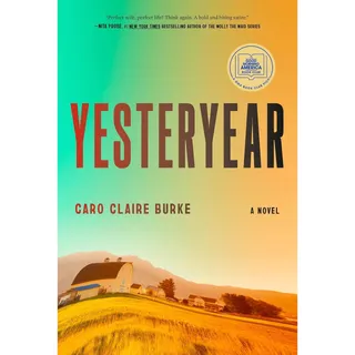 Photo of NEW Hardcover Book Yesteryear: A GMA Book Club Pick: A Novel Caro Claire Burke