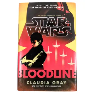 Photo of Star Wars Bloodline Hardcover Book Claudia Gray First Edition HC DJ Disney
