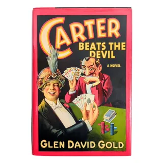 Photo of Carter Beats the Devil Glen David Gold 2001 1st Edition First Printing HC DJ